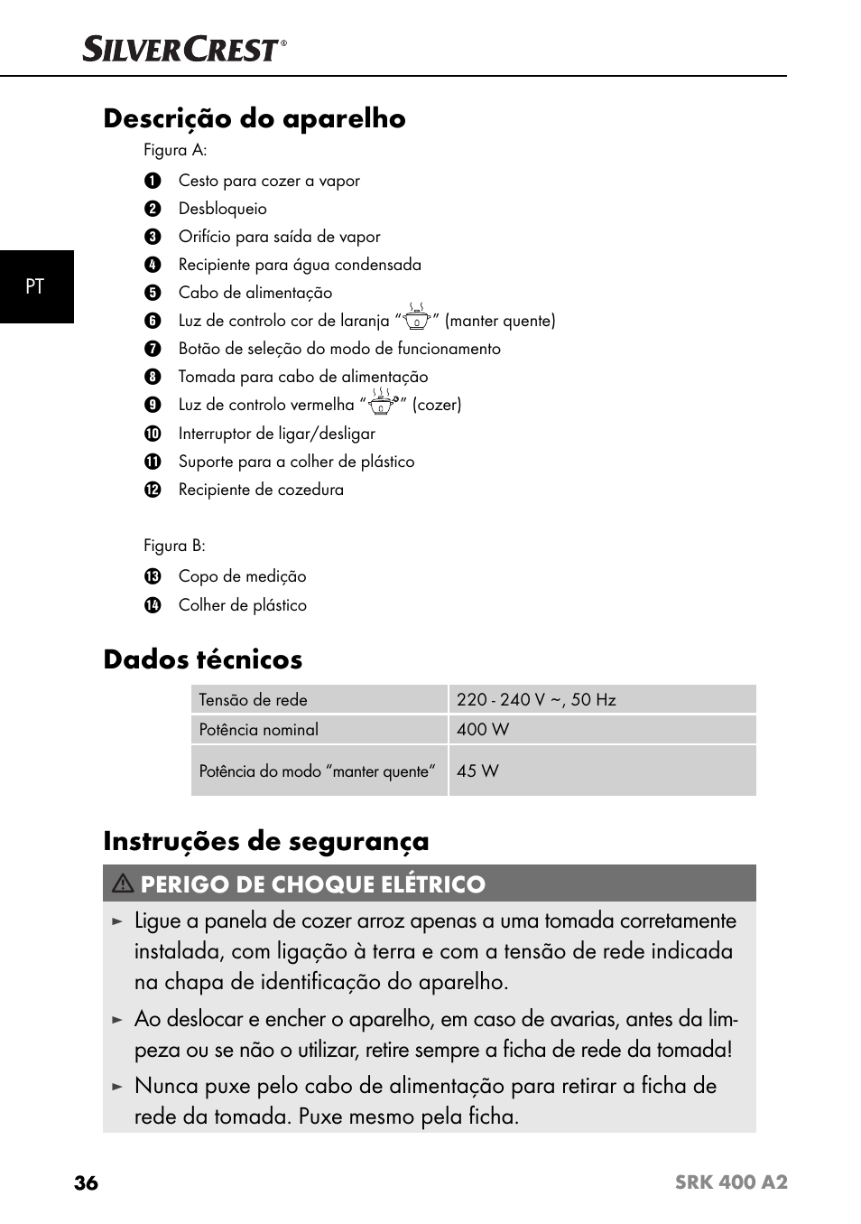 Descrição do aparelho, Dados técnicos, Instruções de segurança | Perigo de choque elétrico | Silvercrest SRK 400 A2 User Manual | Page 39 / 84