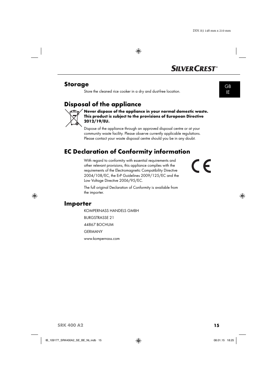 Storage, Disposal of the appliance, Ec declaration of conformity information | Importer, Gb ie | Silvercrest SRK 400 A2 User Manual | Page 18 / 84