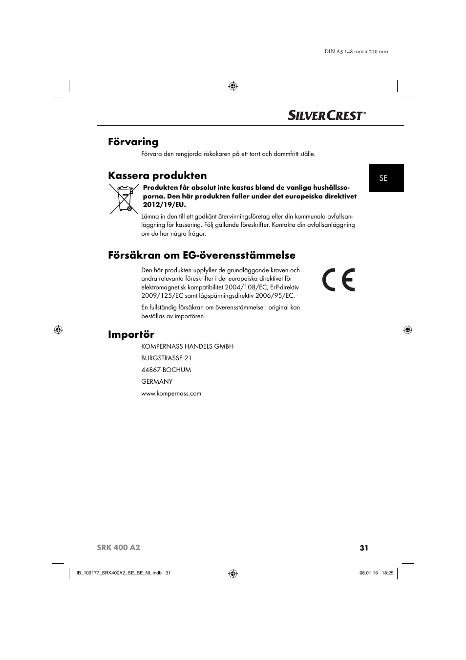 Förvaring, Kassera produkten, Försäkran om eg-överensstämmelse | Importör | Silvercrest SRK 400 A2 User Manual | Page 34 / 84