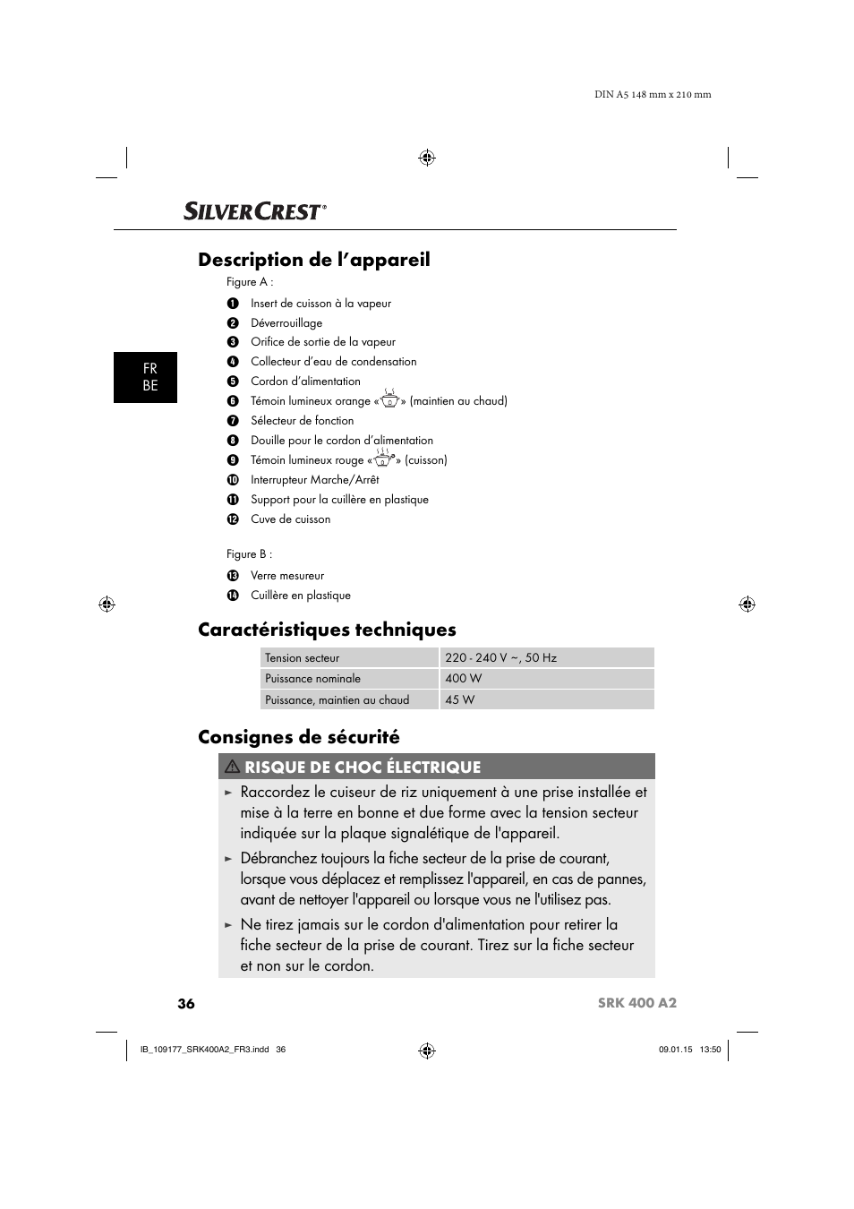 Description de l’appareil, Caractéristiques techniques, Consignes de sécurité | Risque de choc électrique, Fr be | Silvercrest SRK 400 A2 User Manual | Page 39 / 84