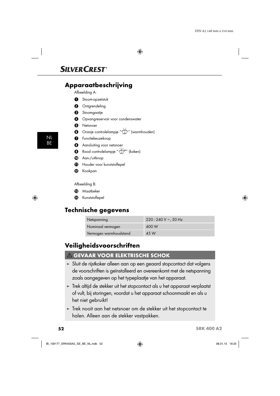 Apparaatbeschrijving, Technische gegevens, Veiligheidsvoorschriften | Gevaar voor elektrische schok, Nl be | Silvercrest SRK 400 A2 User Manual | Page 55 / 84