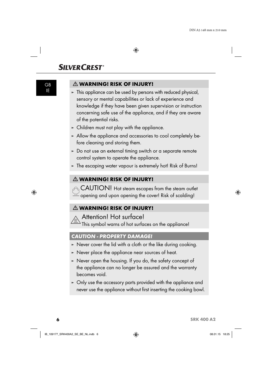 Caution, Attention! hot surface, Warning! risk of injury | Children must not play with the appliance, Never place the appliance near sources of heat | Silvercrest SRK 400 A2 User Manual | Page 9 / 84