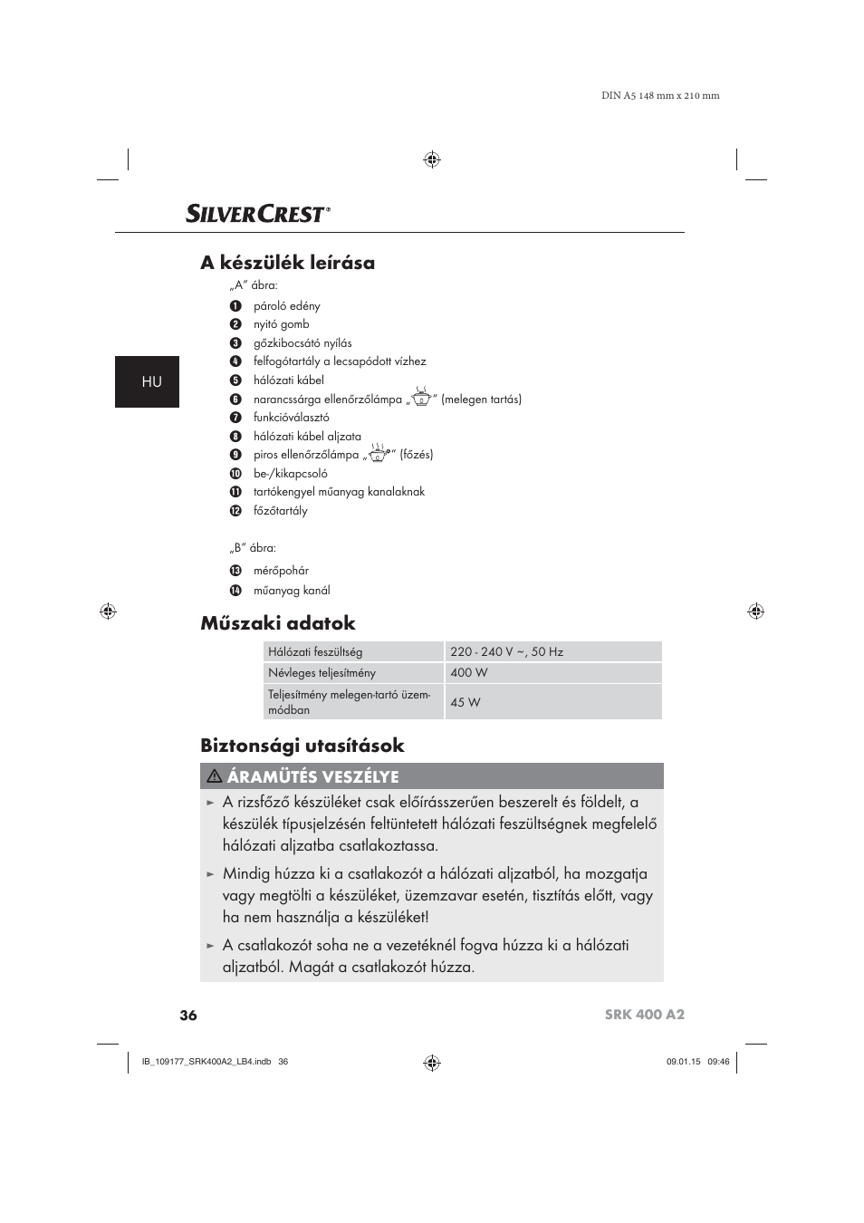 A készülék leírása, Műszaki adatok, Biztonsági utasítások | Áramütés veszélye | Silvercrest SRK 400 A2 User Manual | Page 39 / 100