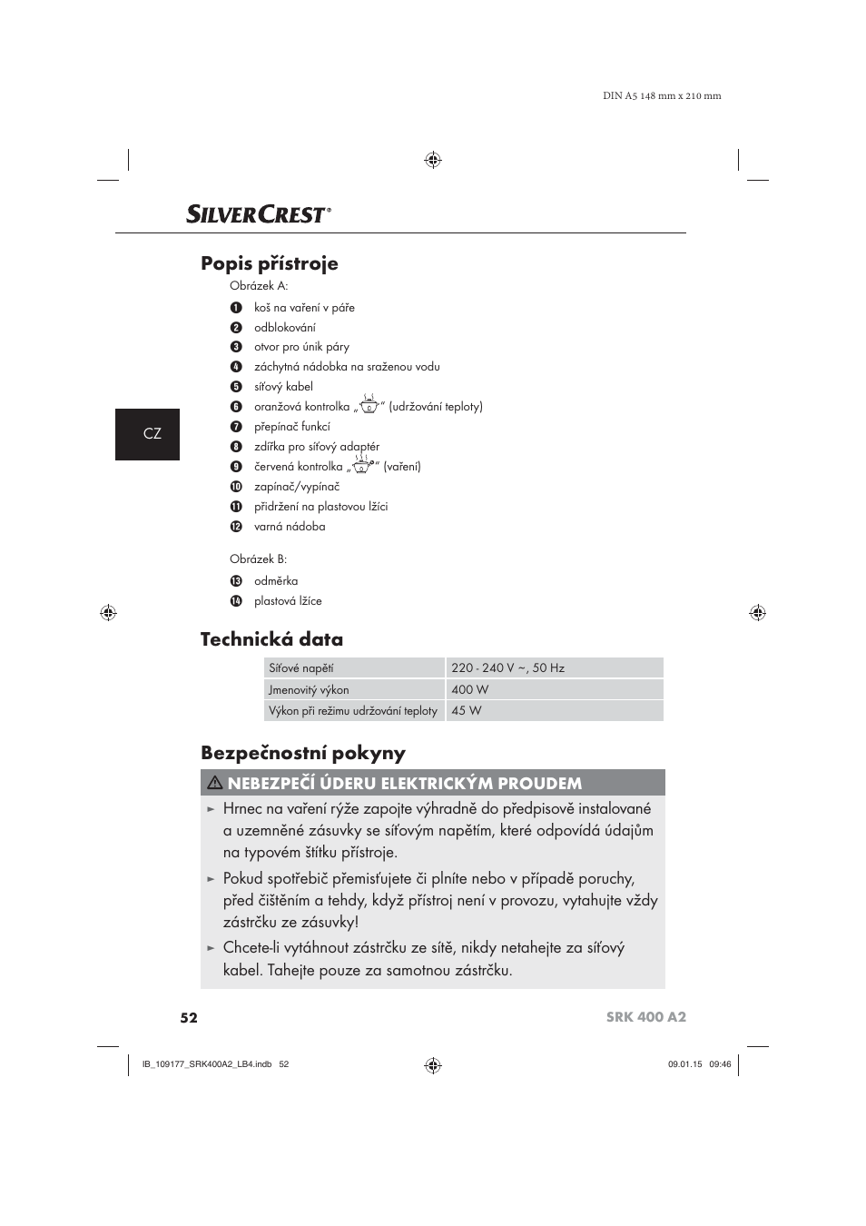 Popis přístroje, Technická data, Bezpečnostní pokyny | Nebezpečí úderu elektrickým proudem | Silvercrest SRK 400 A2 User Manual | Page 55 / 100