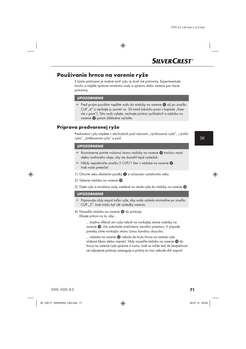 Používanie hrnca na varenie ryže, Príprava predvarenej ryže | Silvercrest SRK 400 A2 User Manual | Page 74 / 100