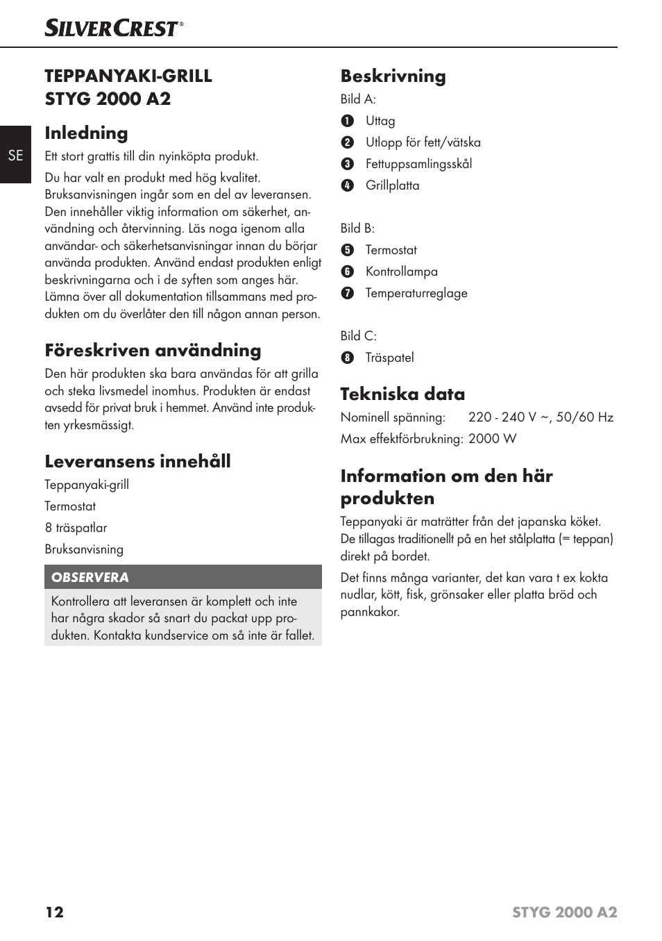 Föreskriven användning, Leveransens innehåll, Beskrivning | Tekniska data, Information om den här produkten | Silvercrest STYG 2000 A2 User Manual | Page 15 / 63
