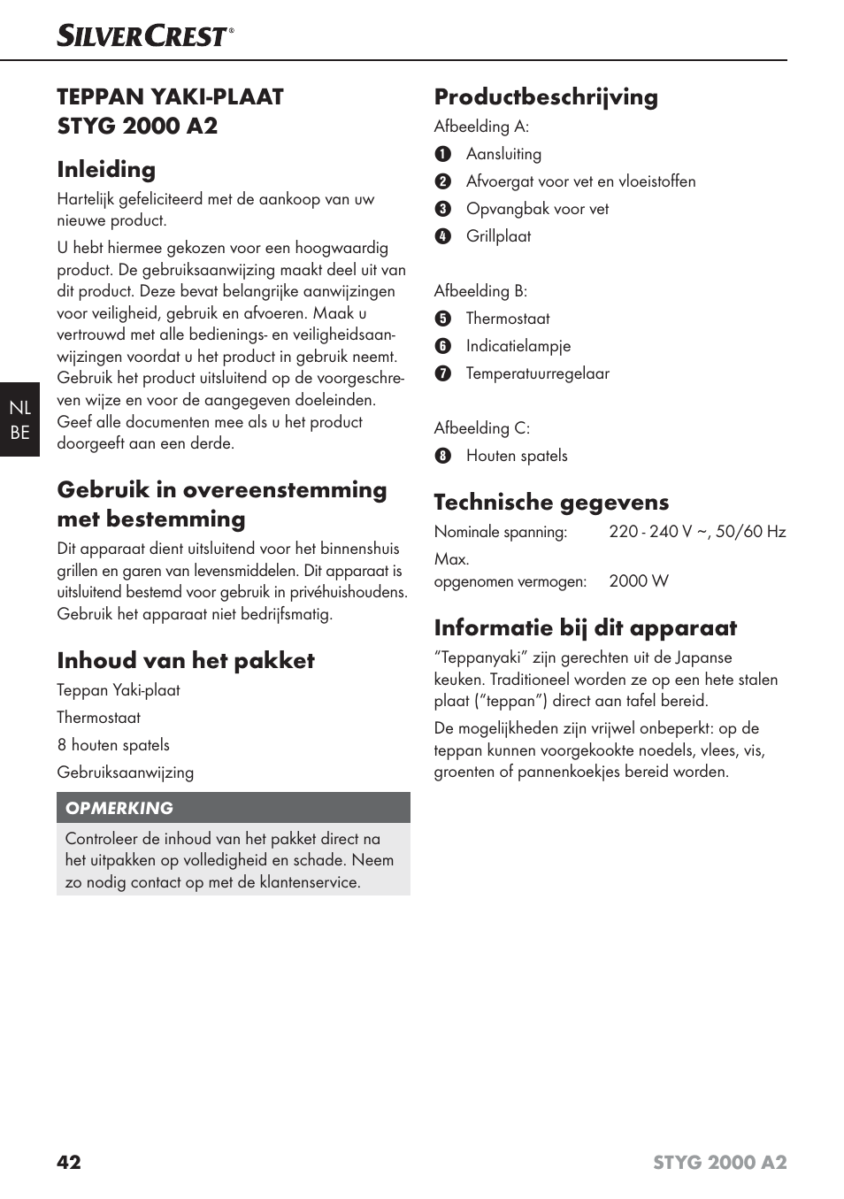 Gebruik in overeenstemming met bestemming, Inhoud van het pakket, Productbeschrijving | Technische gegevens, Informatie bij dit apparaat | Silvercrest STYG 2000 A2 User Manual | Page 45 / 63