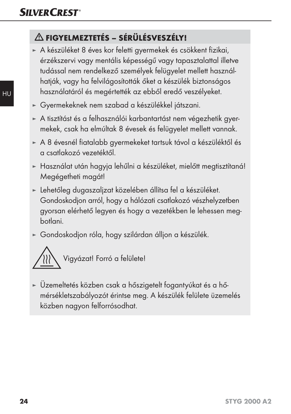 Figyelmeztetés – sérülésveszély, Gyermekeknek nem szabad a készülékkel játszani | Silvercrest STYG 2000 A2 User Manual | Page 27 / 73