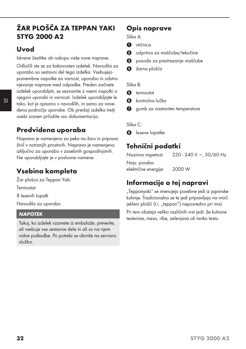 Predvidena uporaba, Vsebina kompleta, Opis naprave | Tehnični podatki, Informacije o tej napravi | Silvercrest STYG 2000 A2 User Manual | Page 35 / 73