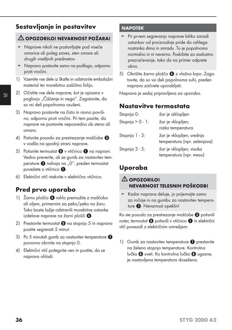 Sestavljanje in postavitev, Pred prvo uporabo, Nastavitve termostata | Uporaba | Silvercrest STYG 2000 A2 User Manual | Page 39 / 73