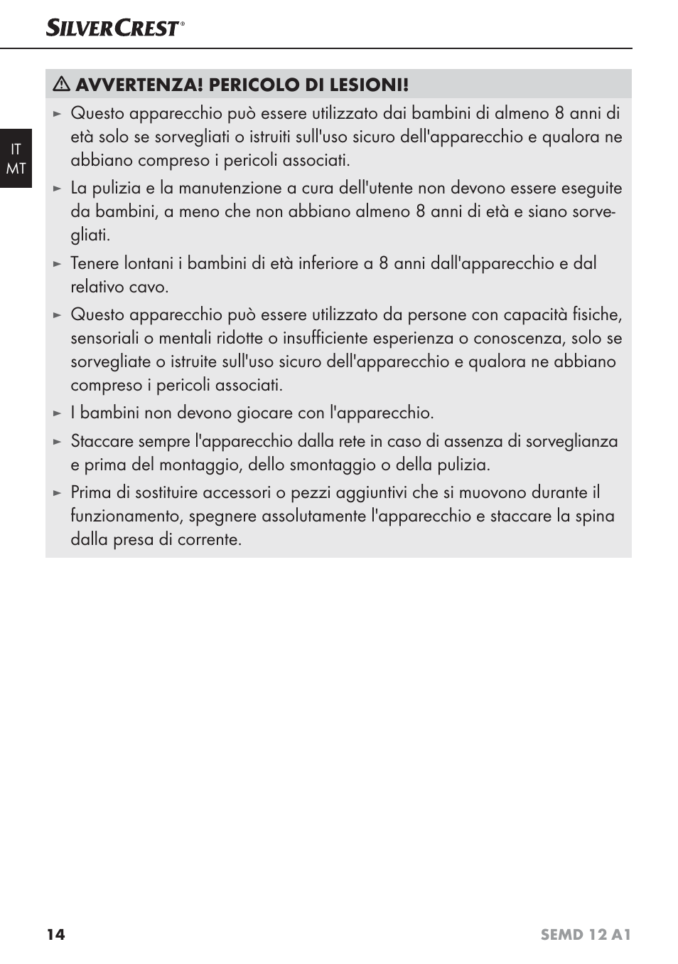 Avvertenza! pericolo di lesioni, I bambini non devono giocare con l'apparecchio | Silvercrest SEMD 12 A1 User Manual | Page 17 / 54