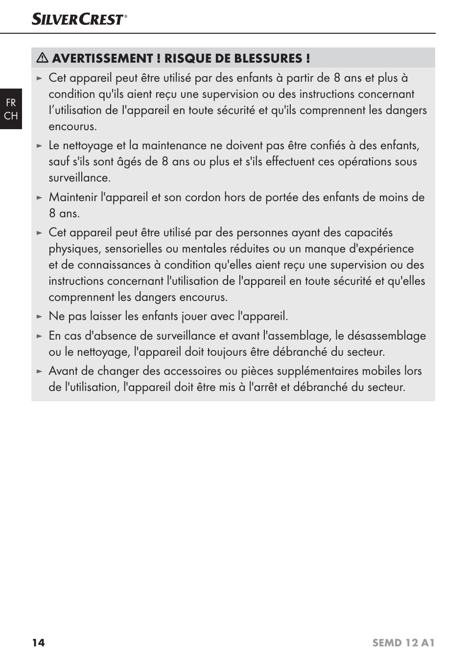 Avertissement ! risque de blessures, Ne pas laisser les enfants jouer avec l'appareil | Silvercrest SEMD 12 A1 User Manual | Page 17 / 44