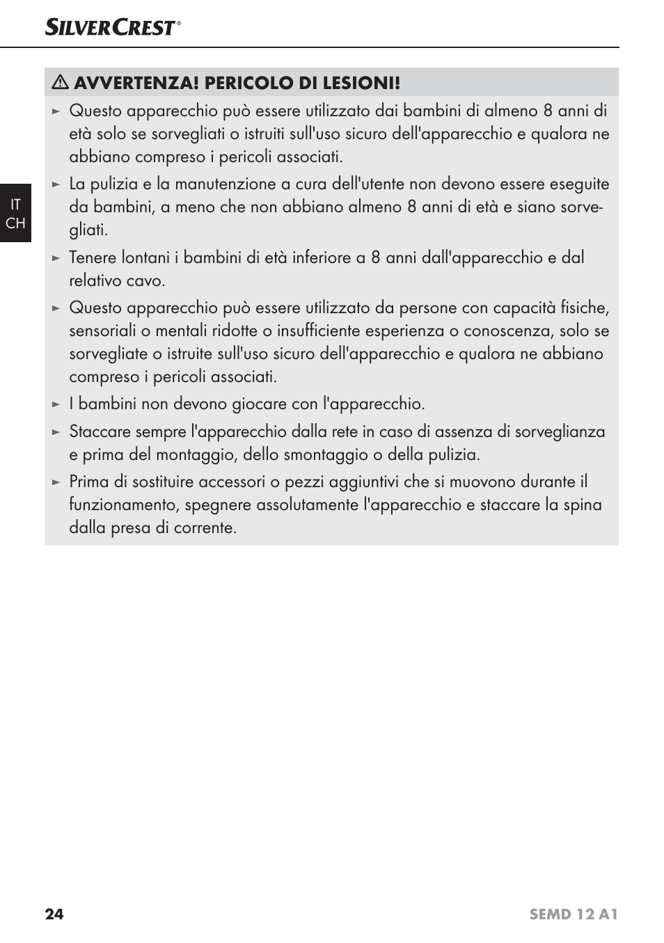 Avvertenza! pericolo di lesioni, I bambini non devono giocare con l'apparecchio | Silvercrest SEMD 12 A1 User Manual | Page 27 / 44