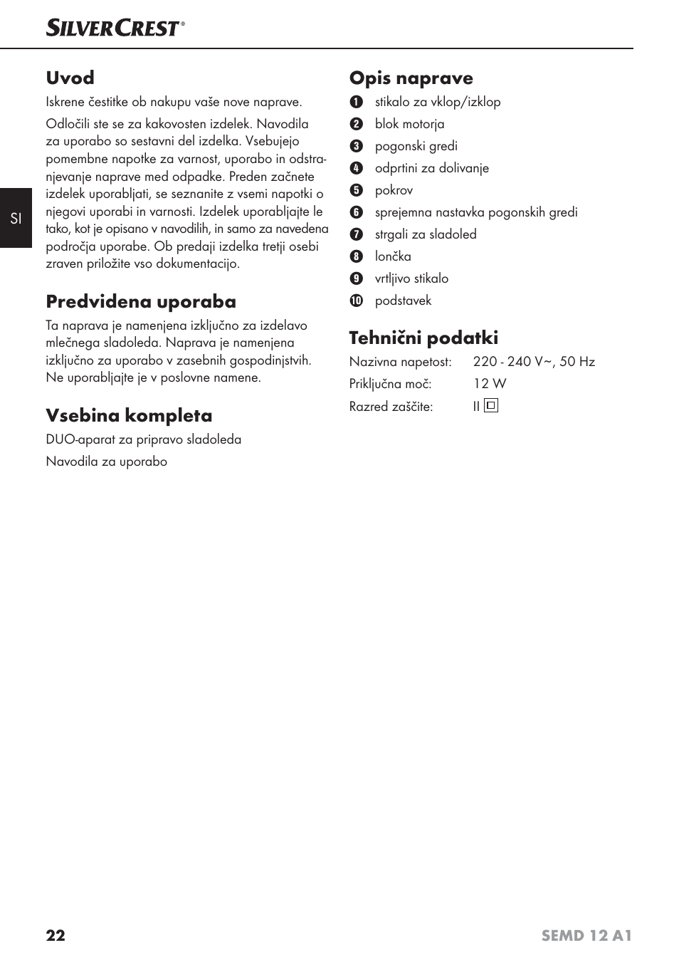 Uvod, Predvidena uporaba, Vsebina kompleta | Opis naprave, Tehnični podatki | Silvercrest SEMD 12 A1 User Manual | Page 25 / 64