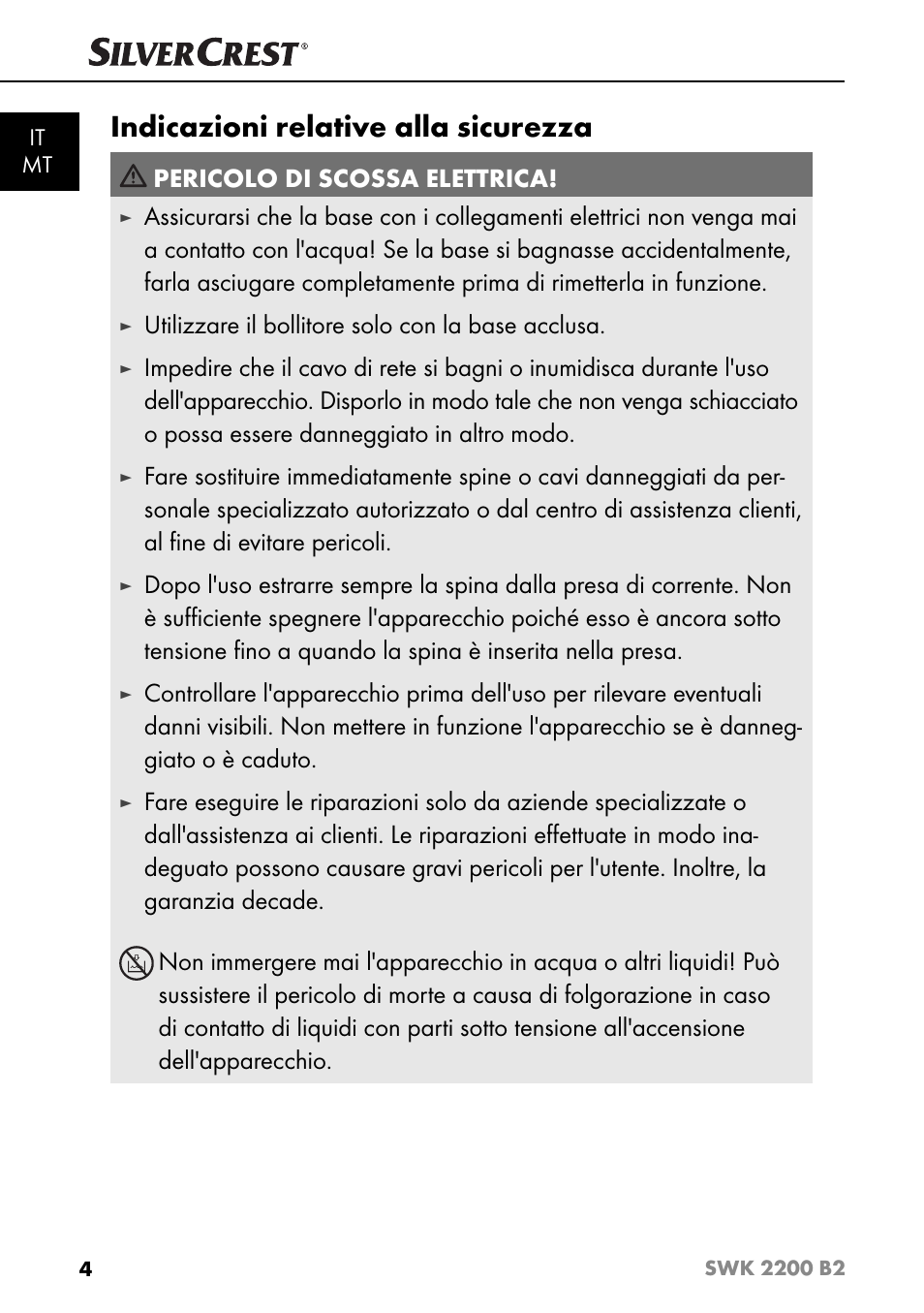 Indicazioni relative alla sicurezza, Pericolo di scossa elettrica, Utilizzare il bollitore solo con la base acclusa | Silvercrest SWK 2200 B2 User Manual | Page 7 / 52