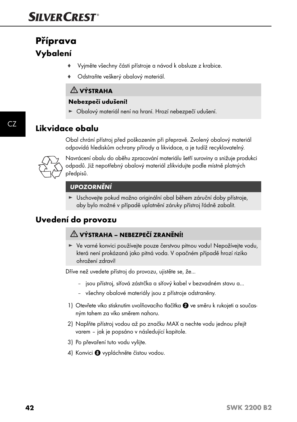 Příprava, Vybalení, Likvidace obalu | Uvedení do provozu | Silvercrest SWK 2200 B2 User Manual | Page 45 / 76