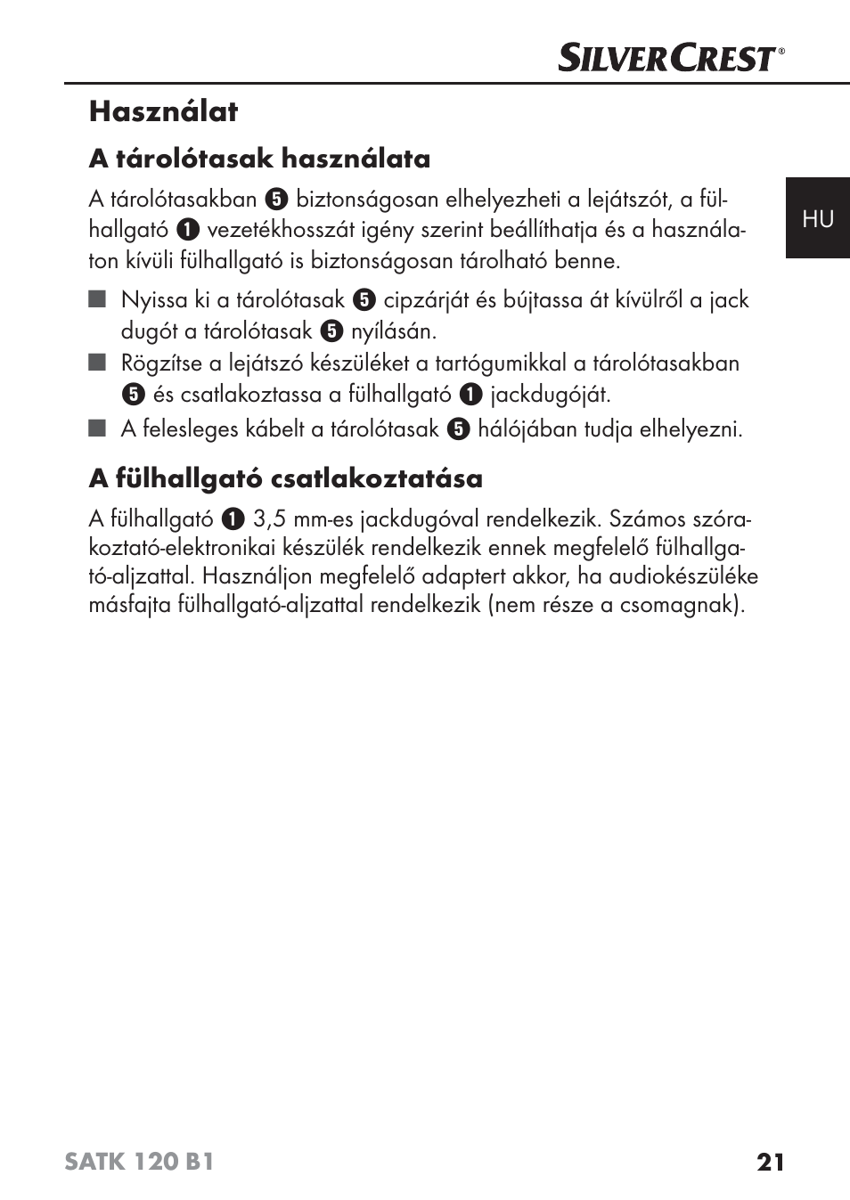 Használat | Silvercrest SATK 120 B1 User Manual | Page 24 / 74