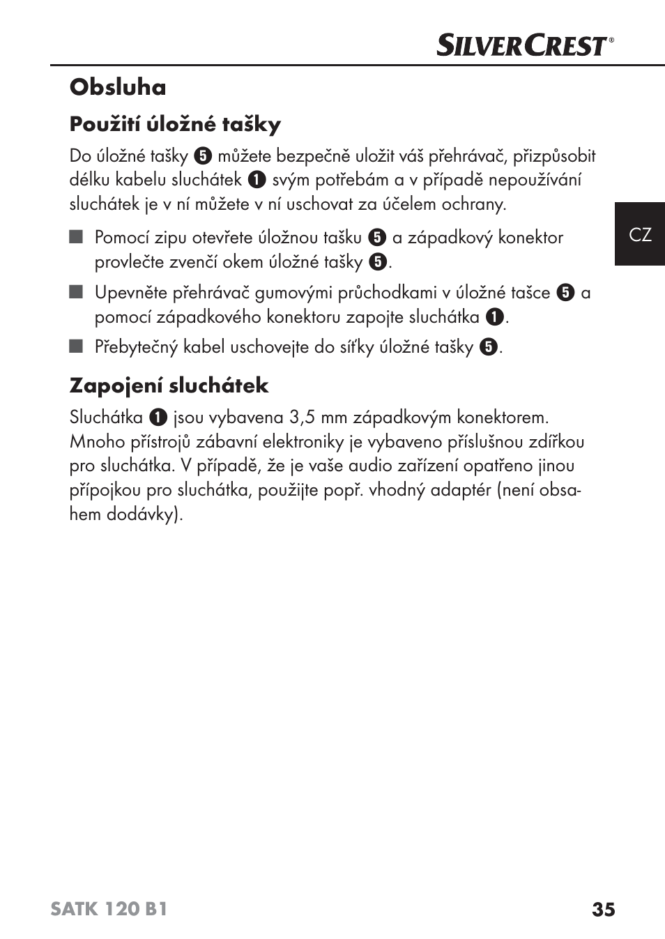 Obsluha | Silvercrest SATK 120 B1 User Manual | Page 38 / 74