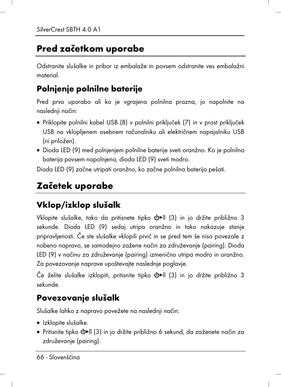Pred začetkom uporabe, Začetek uporabe, Polnjenje polnilne baterije | Vklop/izklop slušalk, Povezovanje slušalk | Silvercrest SBTH 4.0 A1 User Manual | Page 68 / 130