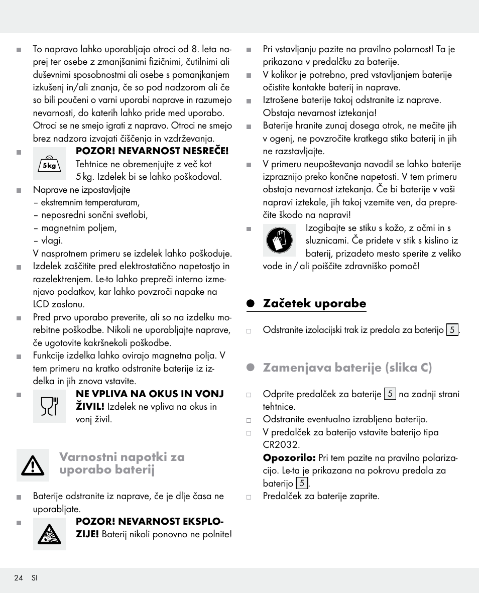 Varnostni napotki za uporabo baterij, Začetek uporabe, Zamenjava baterije (slika c) | Silvercrest 104357-14-0х User Manual | Page 24 / 40
