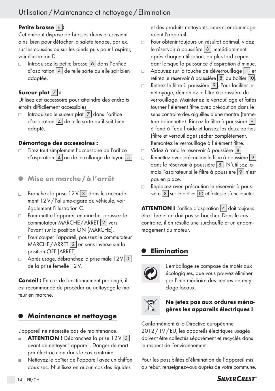 Mise en marche / à l’arrêt, Maintenance et nettoyage, Elimination | Silvercrest SHS 12.0 A2 User Manual | Page 13 / 27