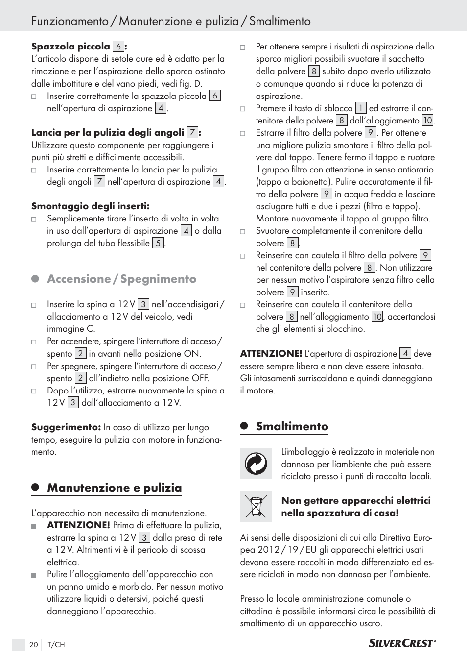 Accensione / spegnimento, Manutenzione e pulizia, Smaltimento | Silvercrest SHS 12.0 A2 User Manual | Page 19 / 27