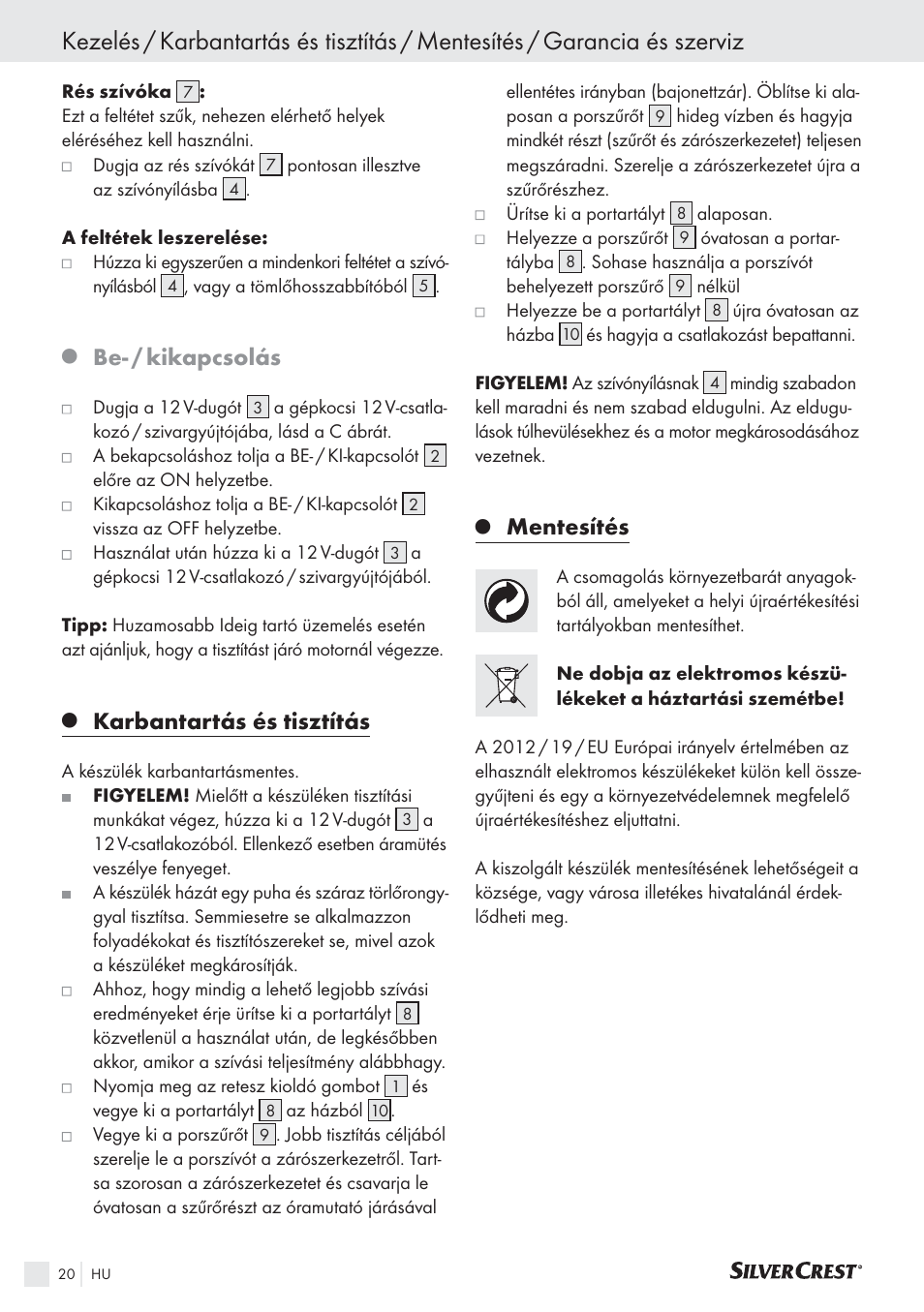 Be- / kikapcsolás, Karbantartás és tisztítás, Mentesítés | Silvercrest SHS 12.0 A2 User Manual | Page 19 / 45