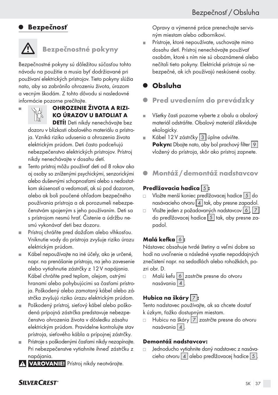 Bezpečnosť / obsluha, Bezpečnosť, Bezpečnostné pokyny | Obsluha, Pred uvedením do prevádzky, Montáž / demontáž nadstavcov | Silvercrest SHS 12.0 A2 User Manual | Page 36 / 45
