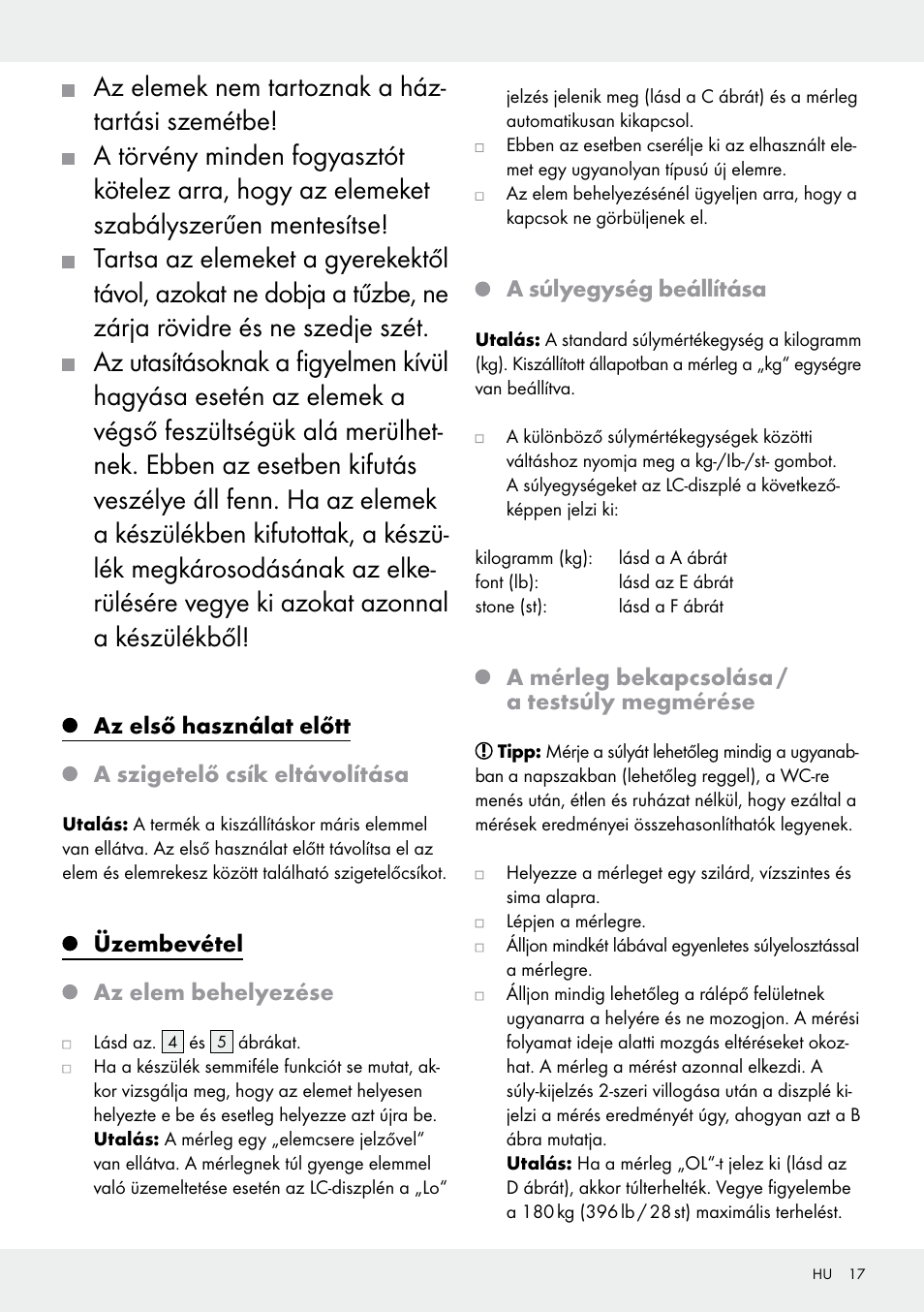 Az elemek nem tartoznak a ház- tartási szemétbe | Silvercrest 109650-14-01/109650-14-02 User Manual | Page 17 / 38