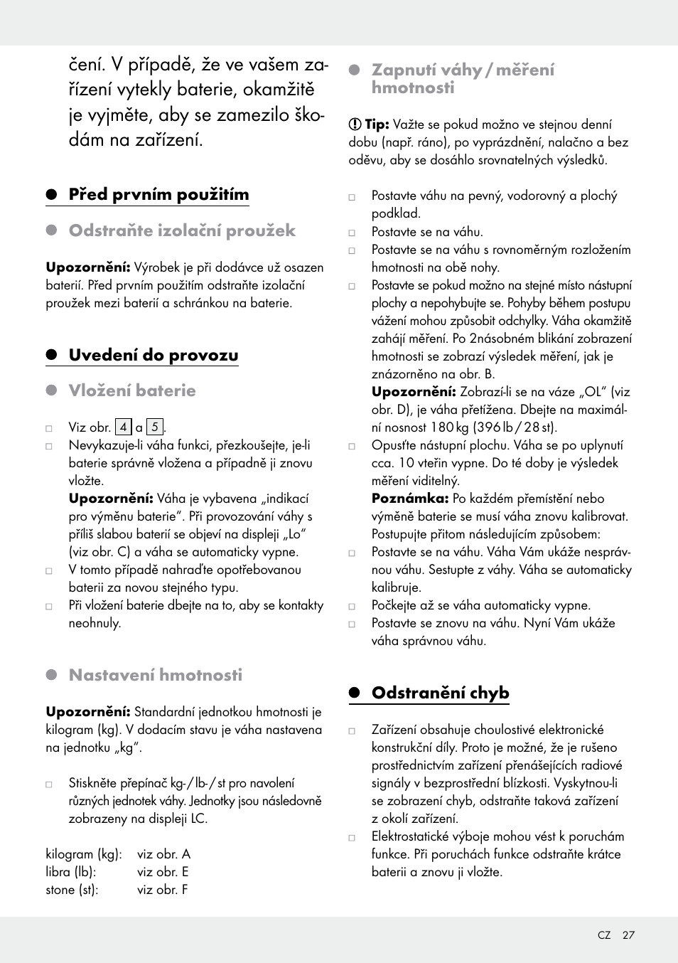Před prvním použitím odstraňte izolační proužek, Uvedení do provozu vložení baterie, Nastavení hmotnosti | Zapnutí váhy / měření hmotnosti, Odstranění chyb | Silvercrest 109650-14-01/109650-14-02 User Manual | Page 27 / 38