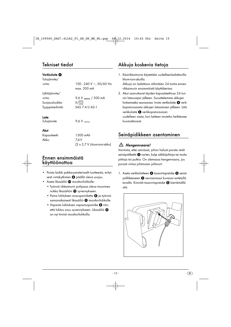 Tekniset tiedot, Ennen ensimmäistä käyttöönottoa, Akkuja koskevia tietoja | Seinäpidikkeen asentaminen, Hengenvaara | Silvercrest SAS 7.4 LI A2 User Manual | Page 18 / 67