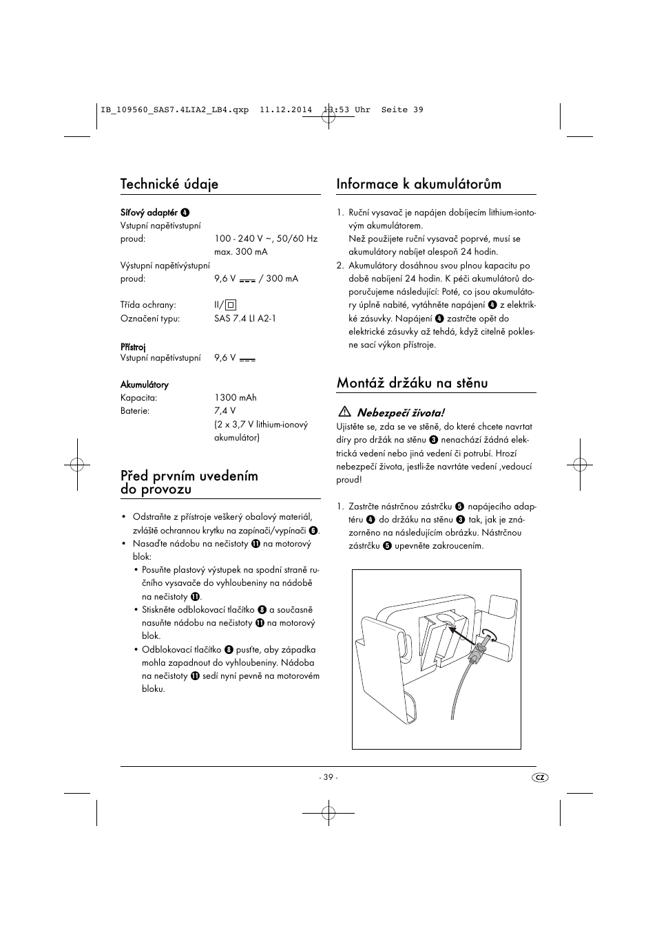 Technické údaje, Před prvním uvedením do provozu, Informace k akumulátorům | Montáž držáku na stěnu, Nebezpečí života | Silvercrest SAS 7.4 LI A2 User Manual | Page 42 / 63