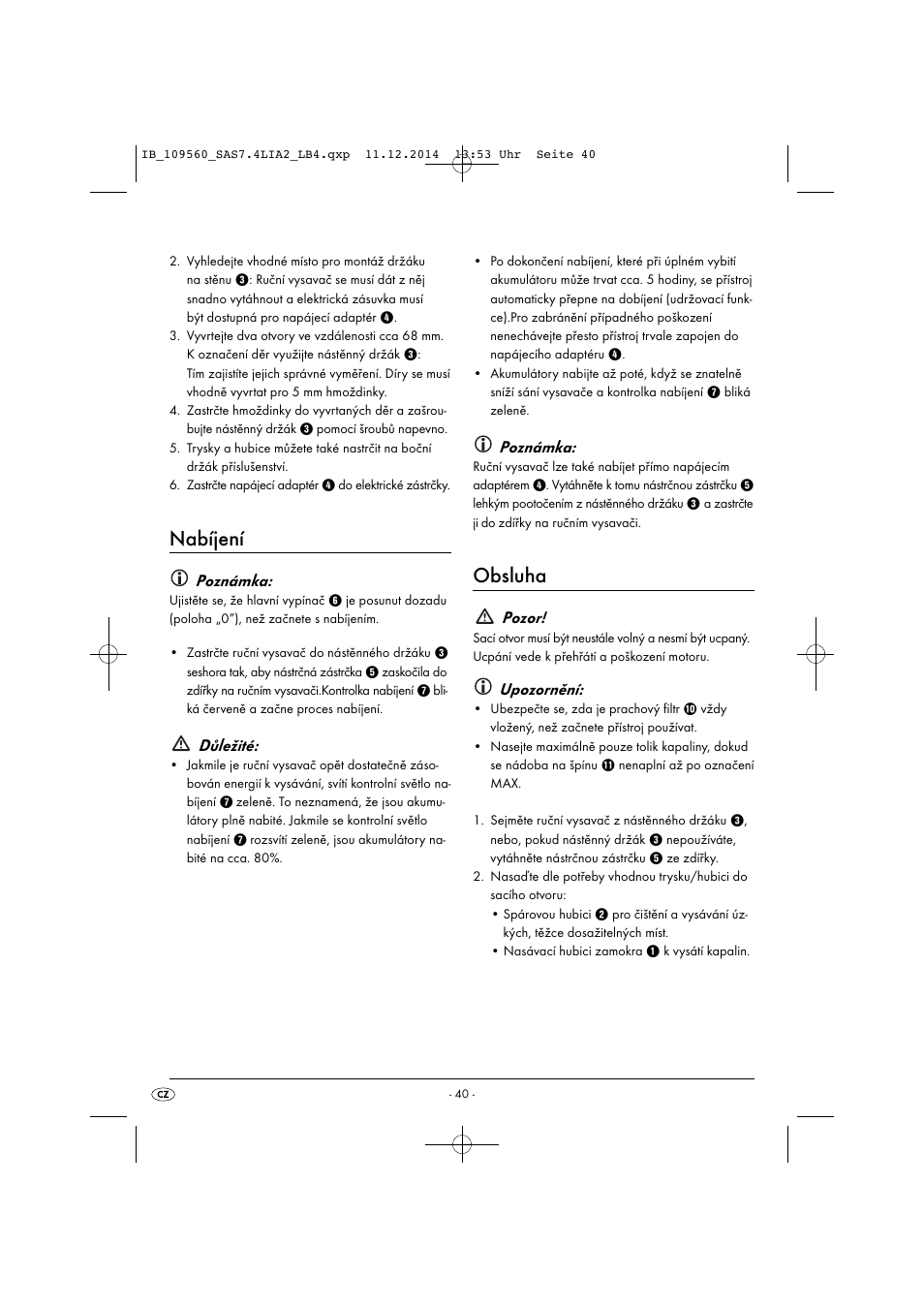 Nabíjení, Obsluha, Poznámka | Důležité, Pozor, Upozornění | Silvercrest SAS 7.4 LI A2 User Manual | Page 43 / 63