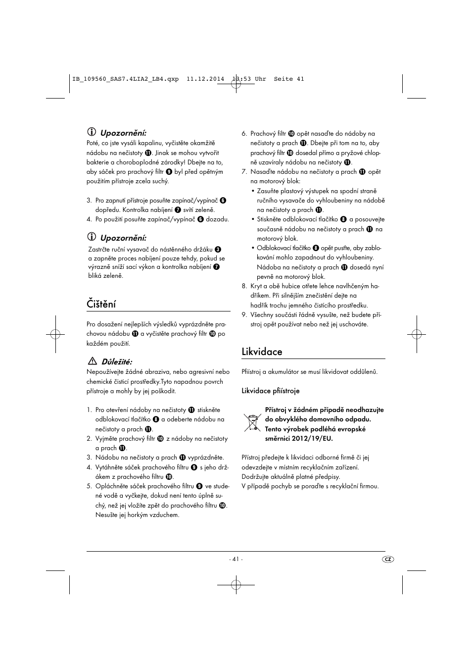 Čištění, Likvidace, Upozornění | Důležité | Silvercrest SAS 7.4 LI A2 User Manual | Page 44 / 63