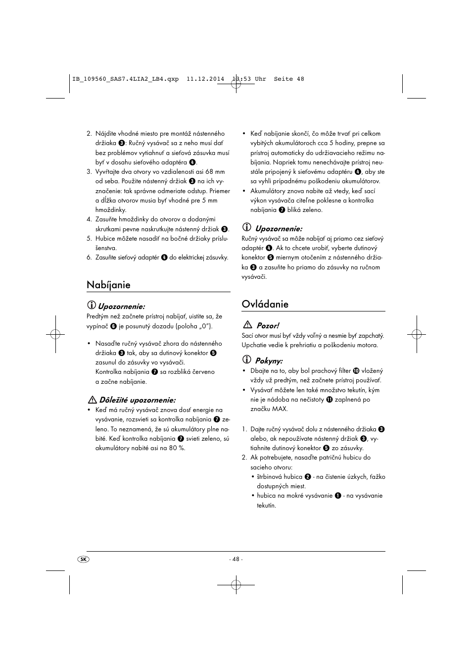 Nabíjanie, Ovládanie, Upozornenie | Dôležité upozornenie, Pozor, Pokyny | Silvercrest SAS 7.4 LI A2 User Manual | Page 51 / 63