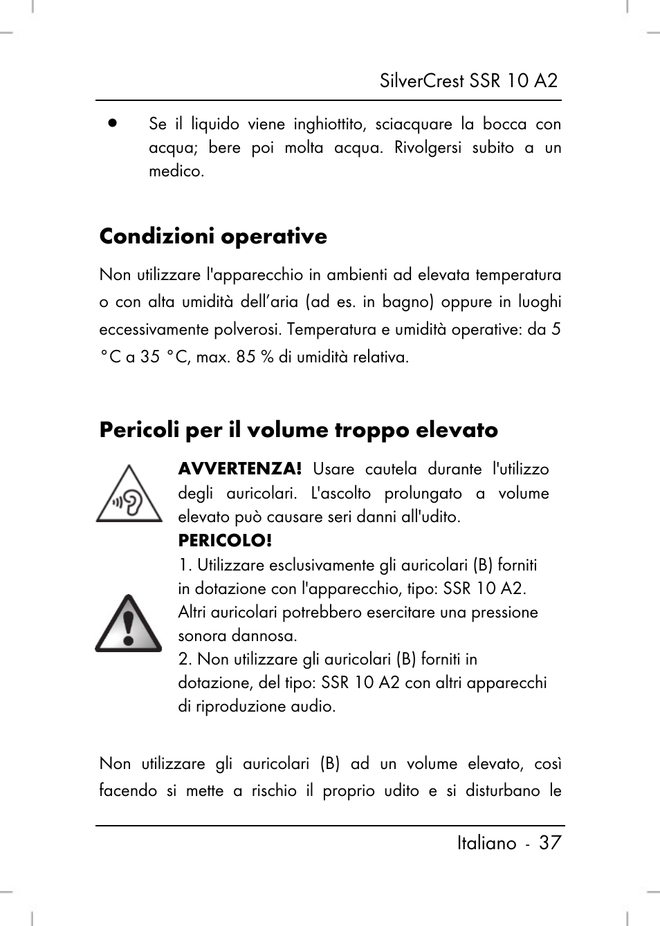 Condizioni operative, Pericoli per il volume troppo elevato | Silvercrest SSR 10 A2 User Manual | Page 39 / 80