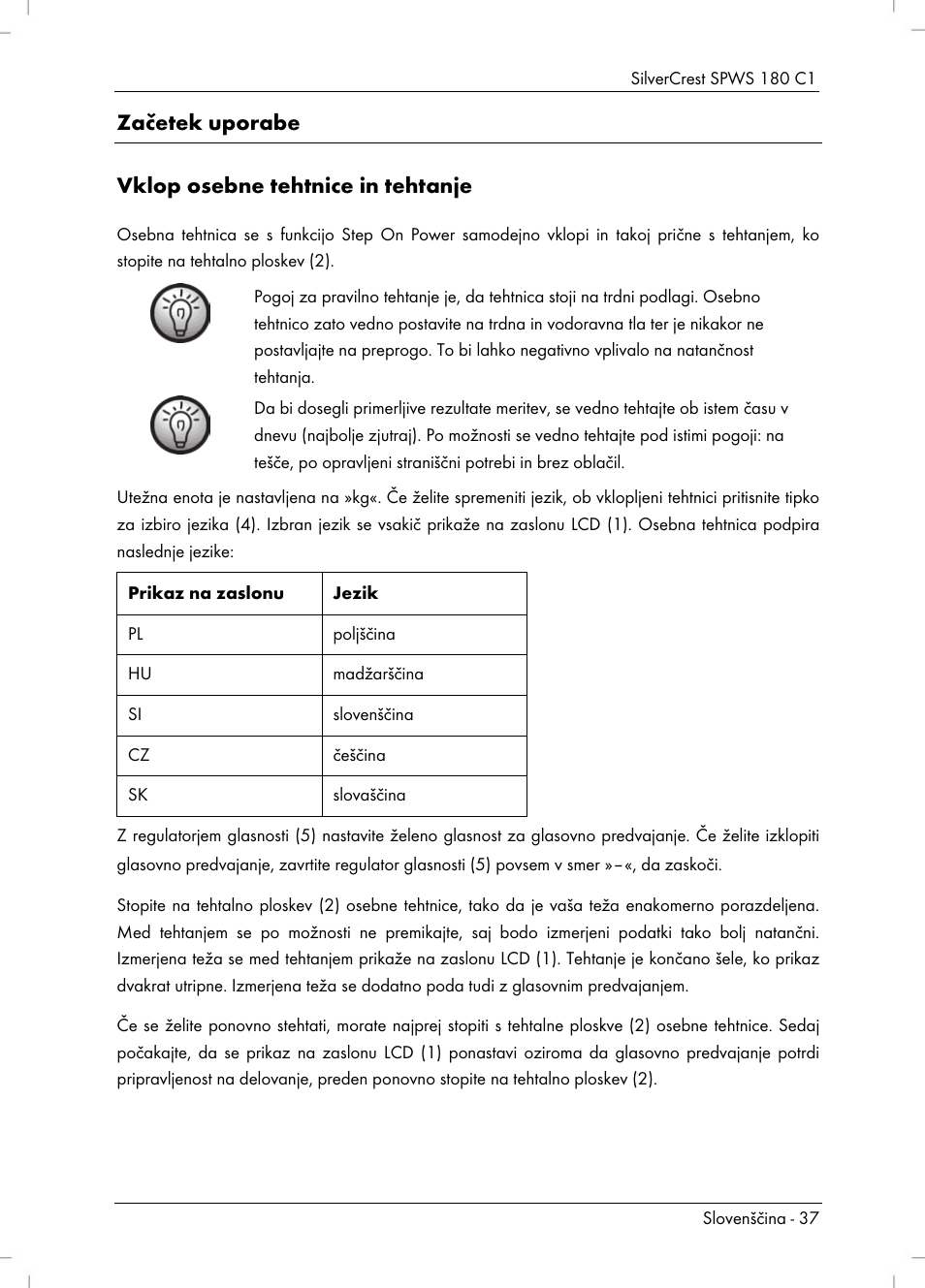 Začetek uporabe vklop osebne tehtnice in tehtanje | Silvercrest SPWS 180 C1 User Manual | Page 39 / 74