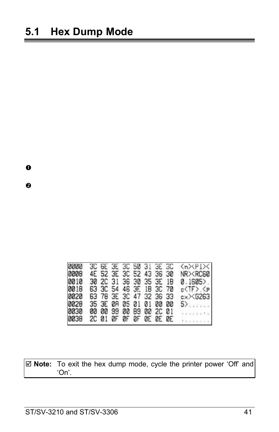 1 hex dump mode | Datamax S-Class ST-3210 User Manual | Page 51 / 84