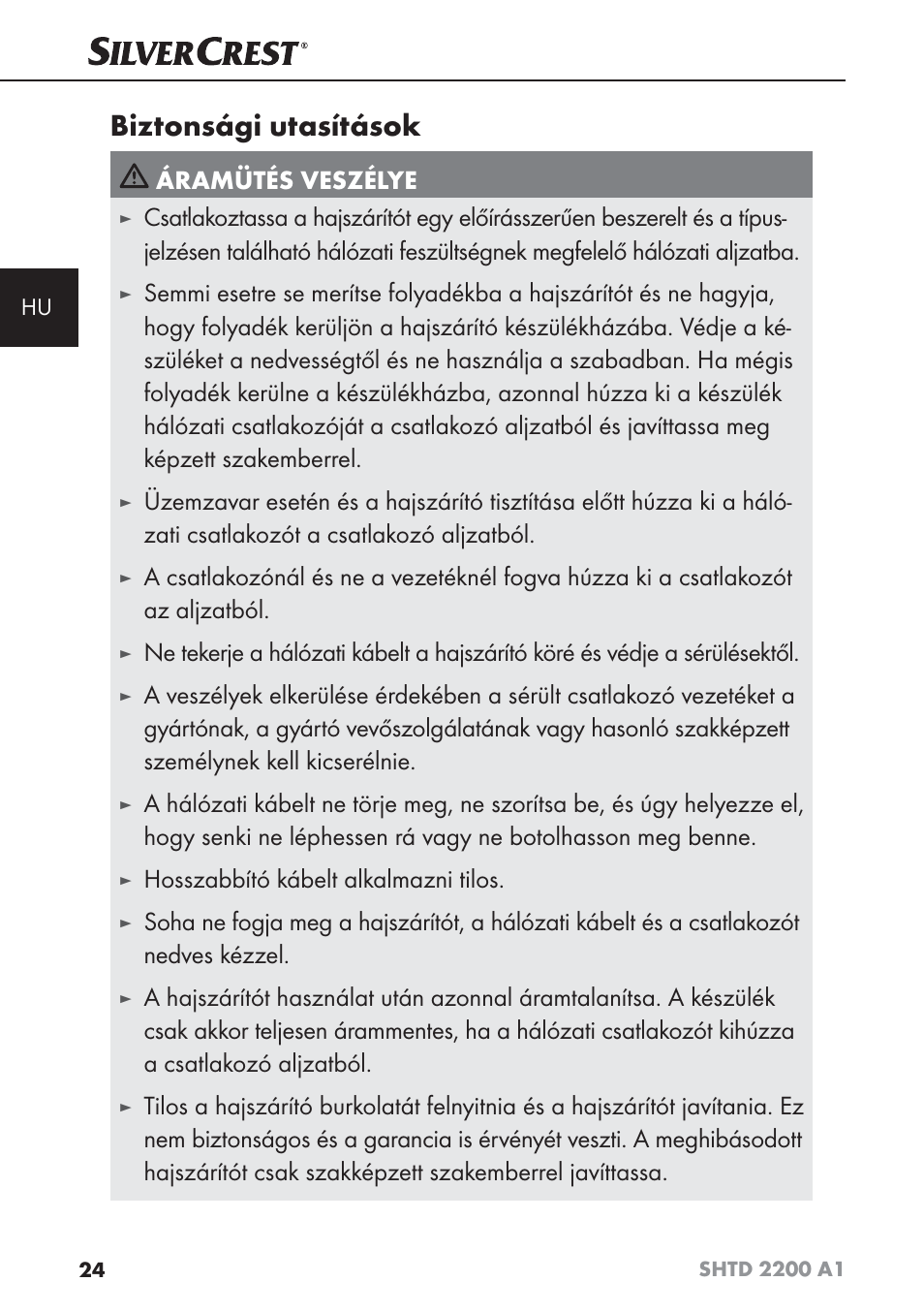 Biztonsági utasítások, Áramütés veszélye, Hosszabbító kábelt alkalmazni tilos | Silvercrest SHTD 2200 A1 User Manual | Page 27 / 74