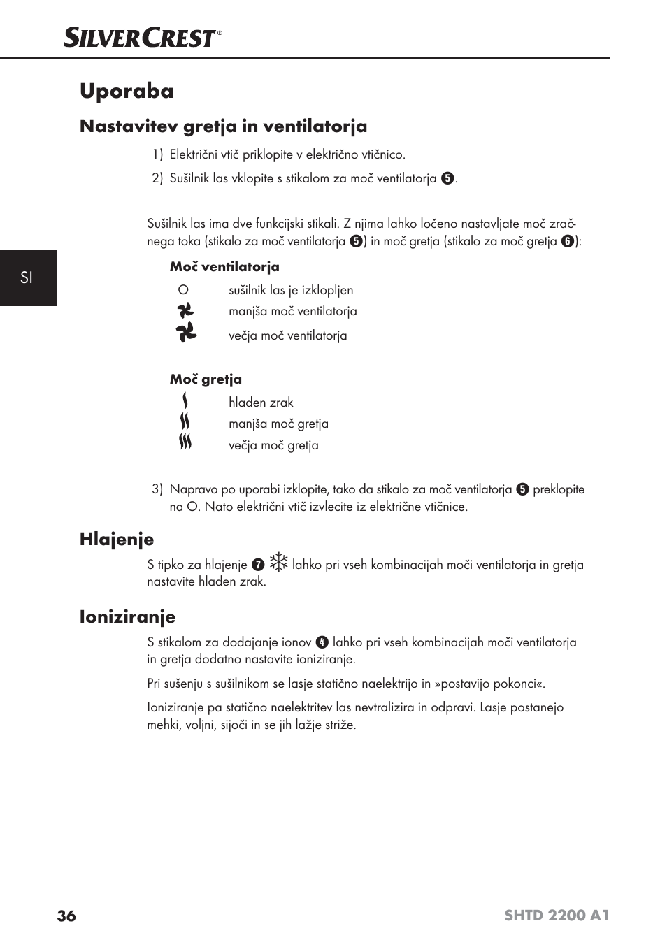 Uporaba, Nastavitev gretja in ventilatorja, Hlajenje | Ioniziranje | Silvercrest SHTD 2200 A1 User Manual | Page 39 / 74