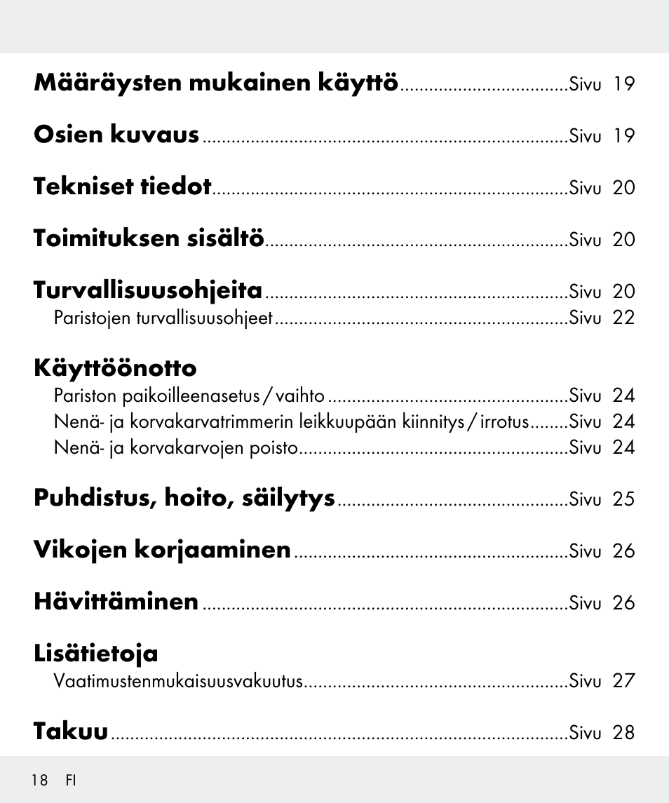 Määräysten mukainen käyttö, Osien kuvaus, Tekniset tiedot | Toimituksen sisältö, Turvallisuusohjeita, Käyttöönotto, Puhdistus, hoito, säilytys, Vikojen korjaaminen, Hävittäminen, Lisätietoja | Silvercrest Z31437 User Manual | Page 18 / 91