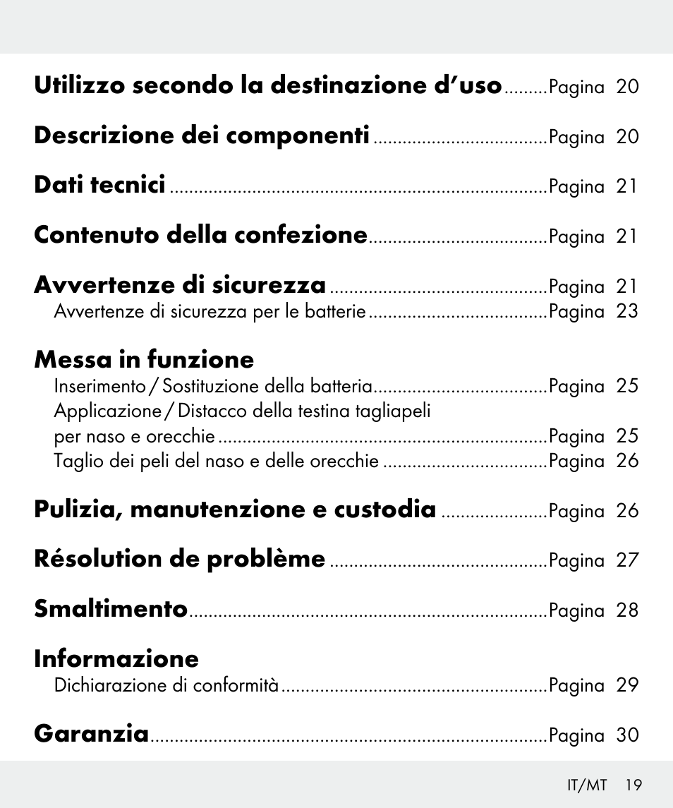 Utilizzo secondo la destinazione d’uso, Descrizione dei componenti, Dati tecnici | Contenuto della confezione, Avvertenze di sicurezza, Messa in funzione, Pulizia, manutenzione e custodia, Résolution de problème, Smaltimento, Informazione | Silvercrest Z31437 User Manual | Page 19 / 69