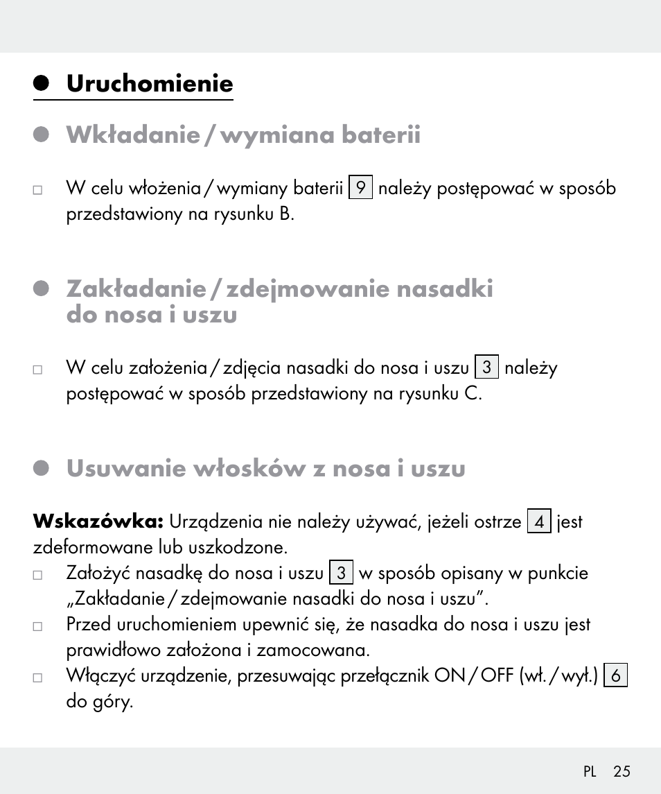 Uruchomienie wkładanie / wymiana baterii, Zakładanie / zdejmowanie nasadki do nosa i uszu, Usuwanie włosków z nosa i uszu | Silvercrest Z31437 User Manual | Page 25 / 92