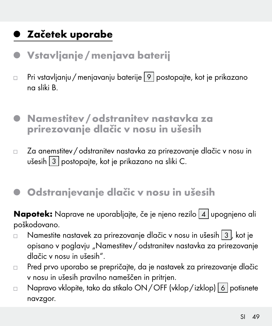 Začetek uporabe vstavljanje / menjava baterij, Odstranjevanje dlačic v nosu in ušesih | Silvercrest Z31437 User Manual | Page 49 / 92