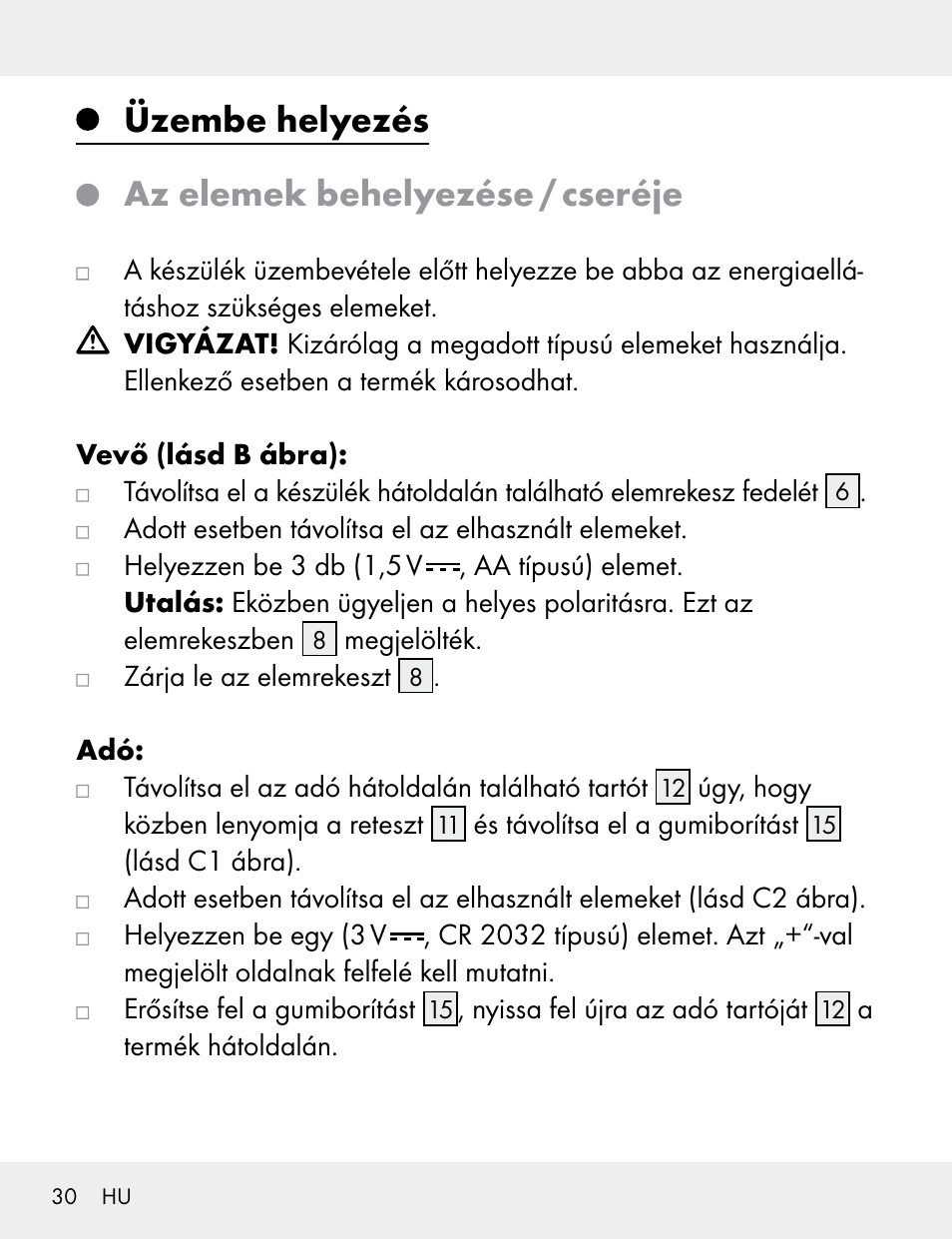 Üzembe helyezés az elemek behelyezése / cseréje | Silvercrest 104412-14-01/104412-14-02 User Manual | Page 30 / 99