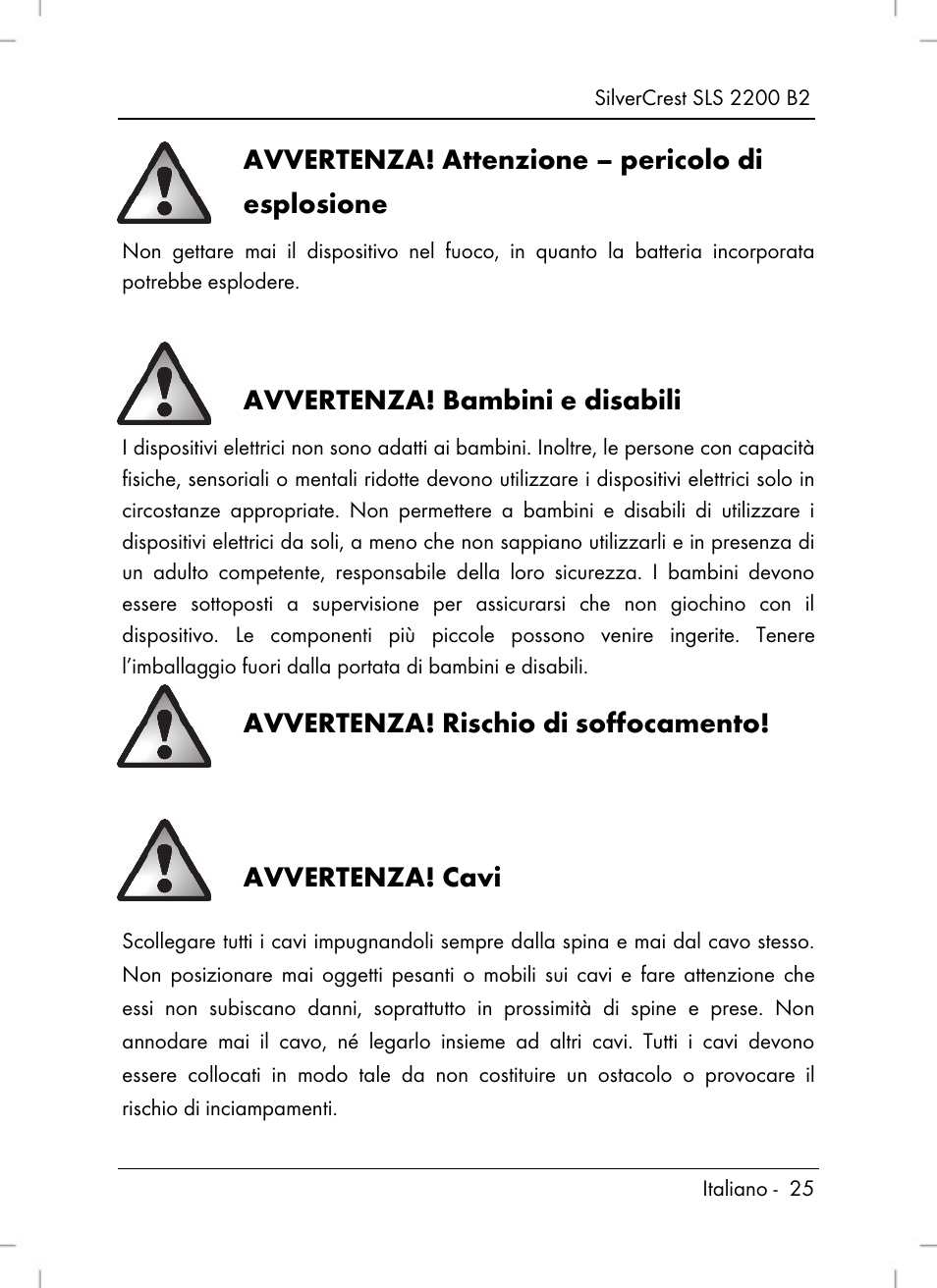 Avvertenza! attenzione – pericolo di esplosione, Avvertenza! bambini e disabili, Avvertenza! rischio di soffocamento | Avvertenza! cavi | Silvercrest SLS 2200 B2 User Manual | Page 27 / 90