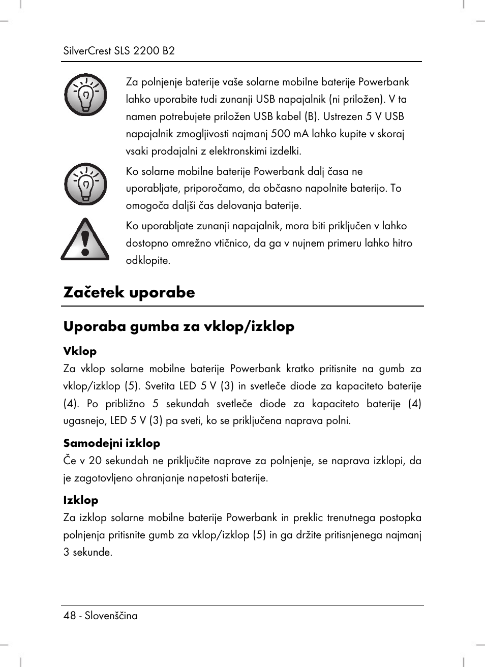 Začetek uporabe, Uporaba gumba za vklop/izklop | Silvercrest SLS 2200 B2 User Manual | Page 50 / 106