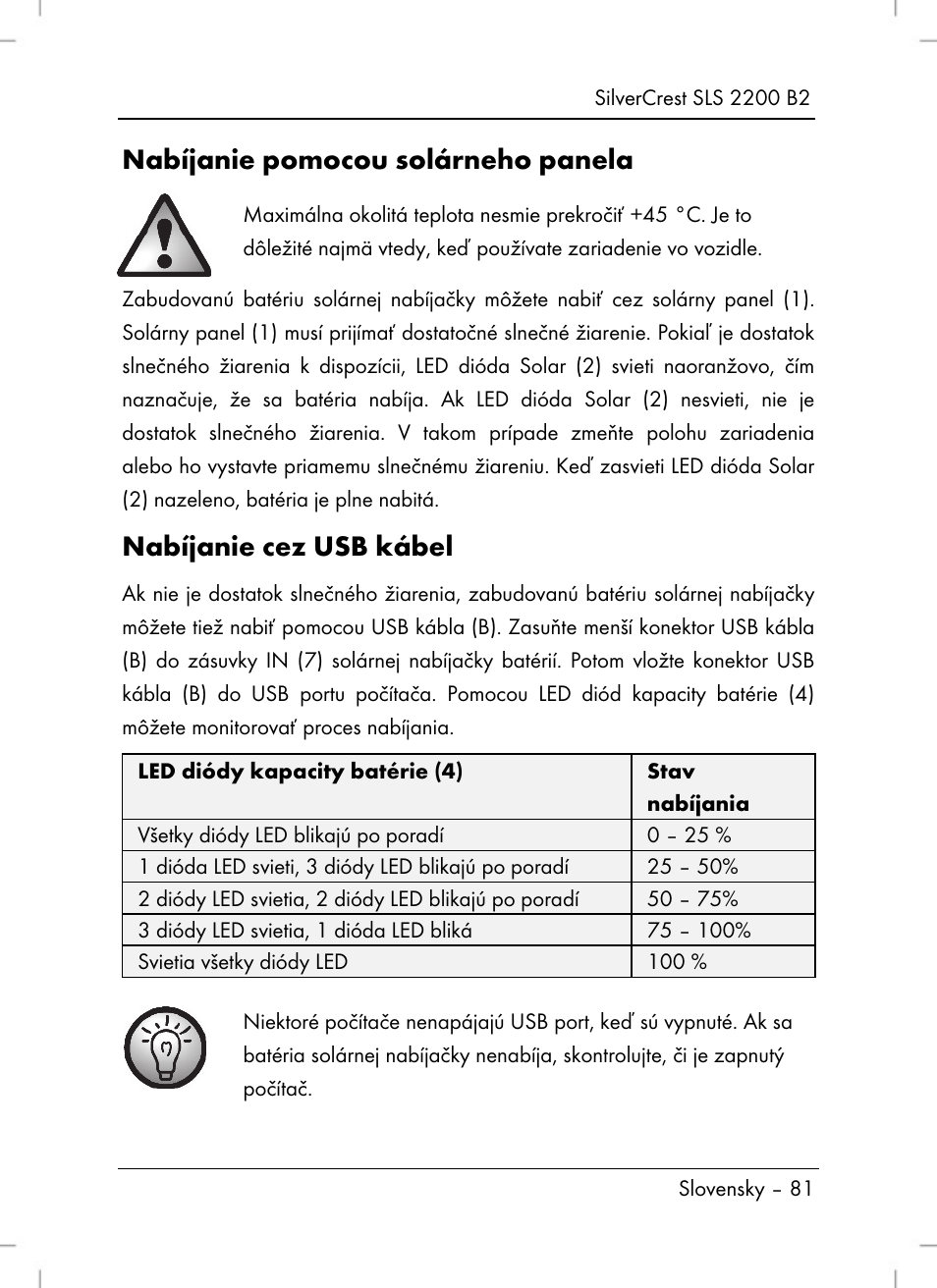 Nabíjanie pomocou solárneho panela, Nabíjanie cez usb kábel | Silvercrest SLS 2200 B2 User Manual | Page 83 / 106