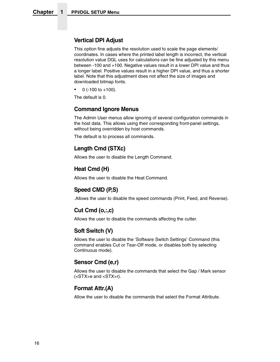 Vertical dpi adjust, Command ignore menus, Length cmd (stxc) | Heat cmd (h), Speed cmd (p,s), Cut cmd (o,:,c), Soft switch (v), Sensor cmd (e,r), Format attr.(a) | Datamax DGL User Manual | Page 16 / 56