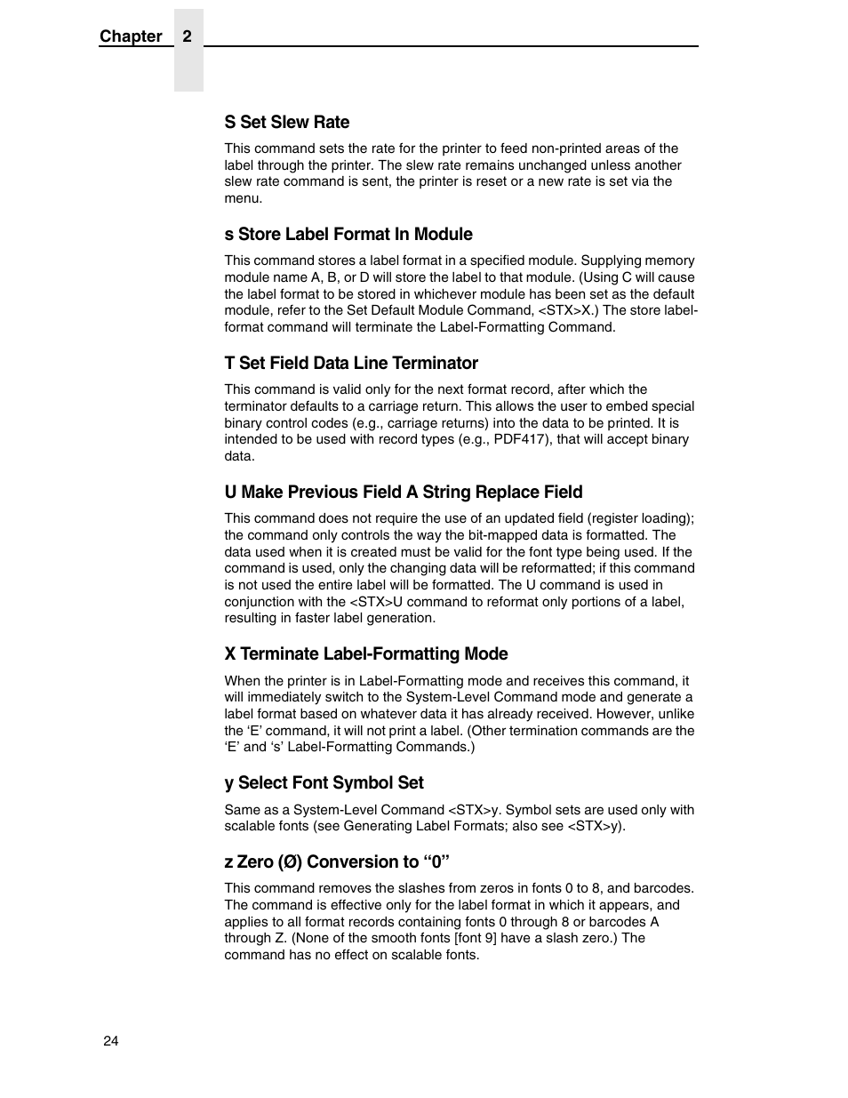 S set slew rate, S store label format in module, T set field data line terminator | U make previous field a string replace field, X terminate label-formatting mode, Y select font symbol set, Z zero (ø) conversion to “0 | Datamax DGL User Manual | Page 24 / 56